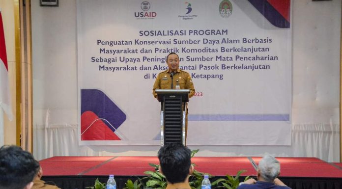 Sekda Ketapang Buka Sosialisasi Program Penguatan Konservasi Sumber Daya Alam Berbasis Masyarakat