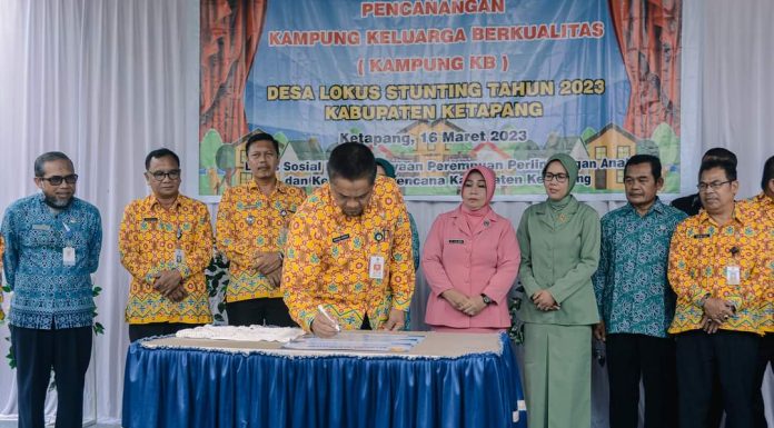 Pemkab Ketapang Canangkan Kampung Keluarga Berkualitas Pada Lokus Stunting