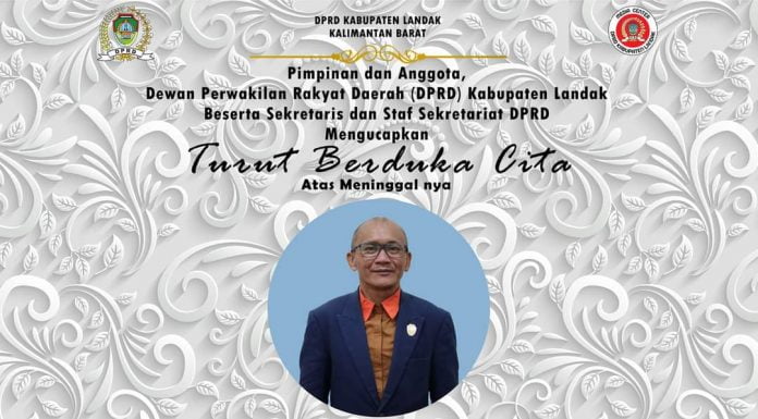 Kabar Duka, Wakil Ketua II DPRD Landak Meninggal Dunia