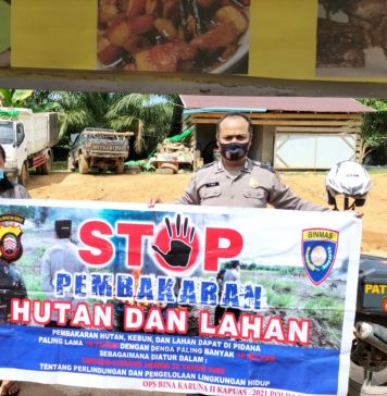 Sosialisasi Karhutla, Ajak Warga Tidak Buka Lahan Dengan Metode Bakar